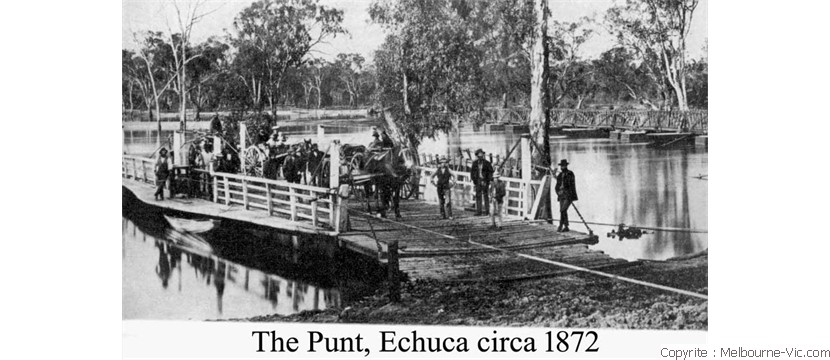 Old punt
at Echuca circa 1860